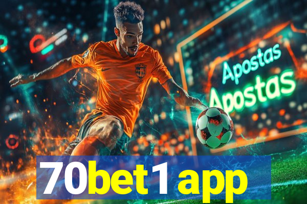 70bet1 app